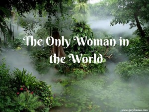 The-Only-Woman-in-the-World