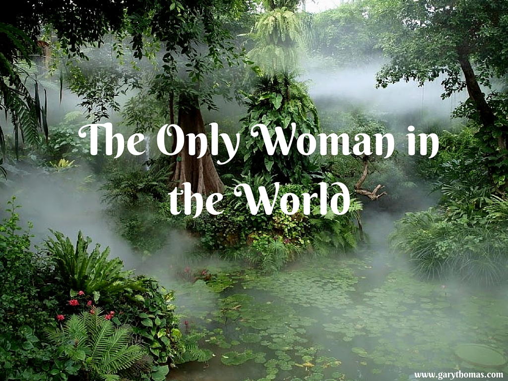 The Only Woman in the World